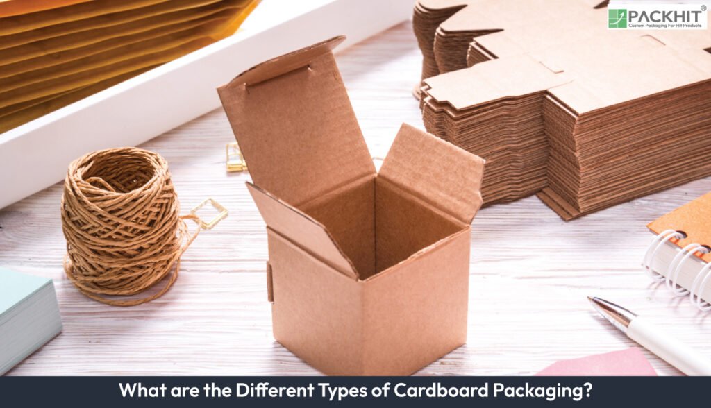 Types of Cardboard Packaging
